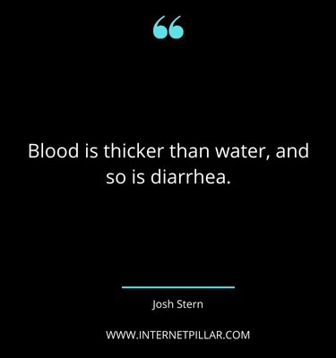 blood-is-not-thicker-than-water-quotes