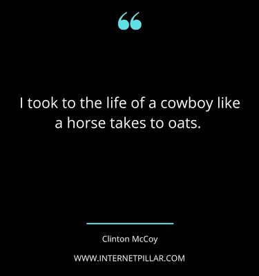 breath-taking-cowboy-quotes-sayings-captions
