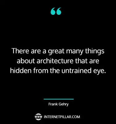breath-taking-frank-gehry-quotes-sayings-captions