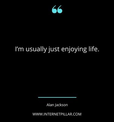 famous-alan-jackson-quotes-sayings-captions