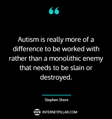 57 Autism Quotes about ASD from Autistic People