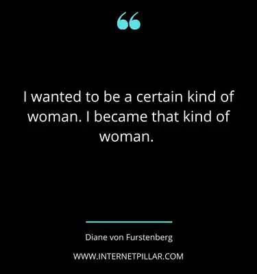 famous-be-the-kind-of-woman-quotes-sayings-captions