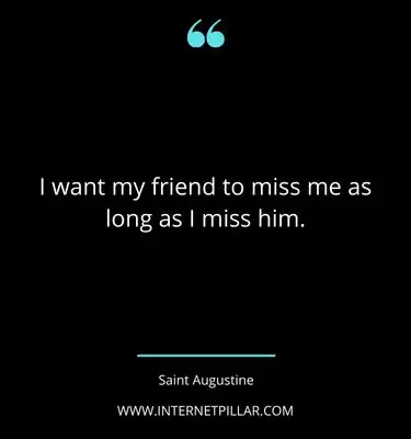 famous missing a friend quotes sayings captions