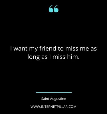 famous-missing-a-friend-quotes-sayings-captions
