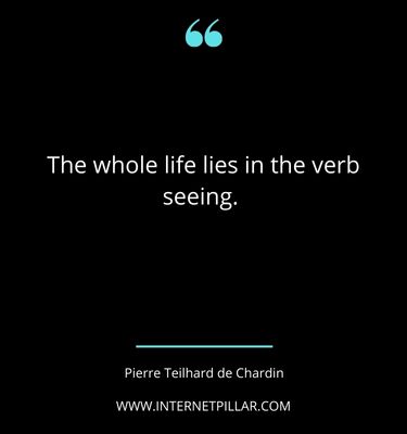 famous-pierre-teilhard-de-chardin-quotes-sayings-captions