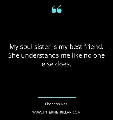 inspirational-soul-sister-quotes-sayings-captions
