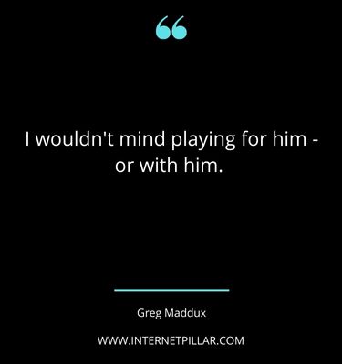 inspiring-greg-maddux-quotes-sayings-captions