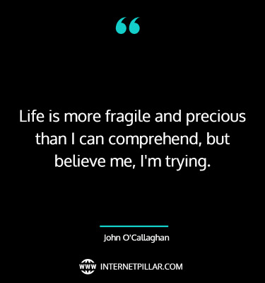 inspiring-life-is-fragile-quotes-sayings-captions