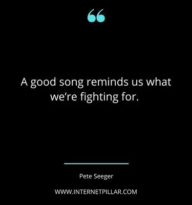 inspiring-pete-seeger-quotes-sayings-captions