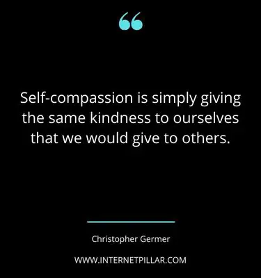 inspiring-self-compassion-quotes-sayings-captions
