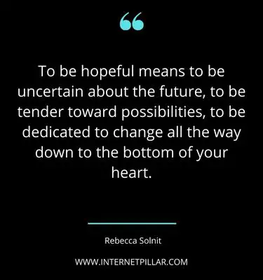 meaningful-rebecca-solnit-quotes-sayings-captions