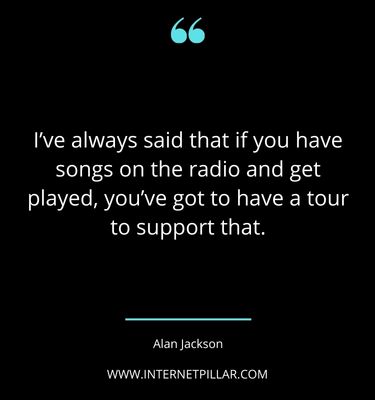 motivational-alan-jackson-quotes-sayings-captions