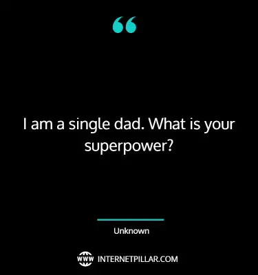 motivational-single-dad-quotes-sayings-captions