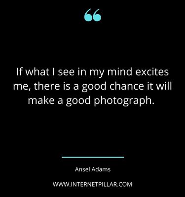 positive-ansel-adams-quotes-sayings-captions