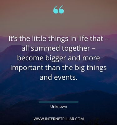 positive quotes about little things in life