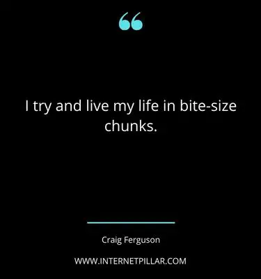 powerful-craig-ferguson-quotes-sayings-captions