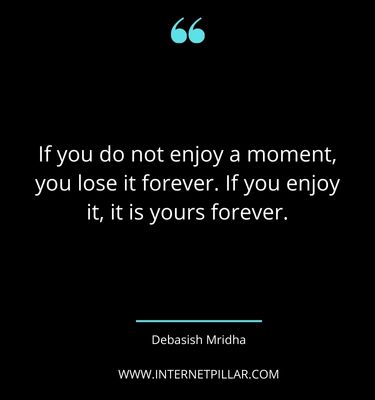 powerful-enjoy-the-moment-quotes-sayings-captions