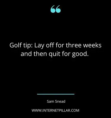 powerful-sam-snead-quotes-sayings-captions