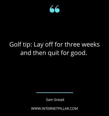 powerful-sam-snead-quotes-sayings-captions