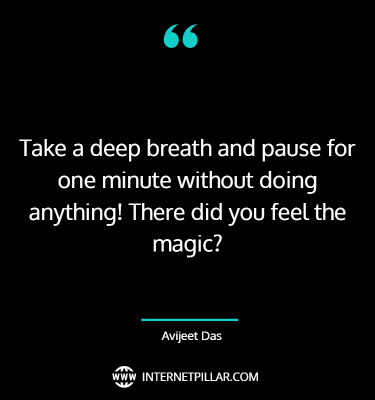 powerful-take-a-deep-breath-quotes-sayings-captions