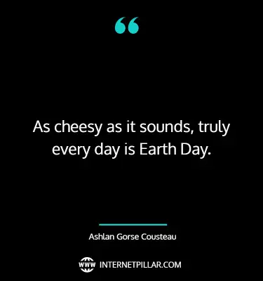 profound-earth-day-quotes-sayings-captions