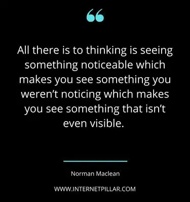 profound-norman-maclean-quotes-sayings-captions