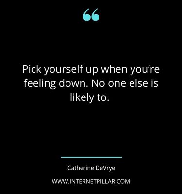profound-pick-yourself-up-quotes-sayings-captions