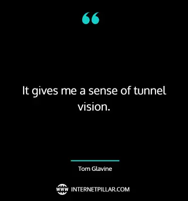 profound-tunnel-vision-quotes-sayings-captions