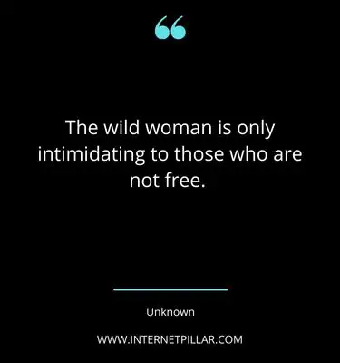 profound-wild-woman-quotes-sayings-captions