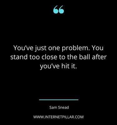 sam-snead-quotes