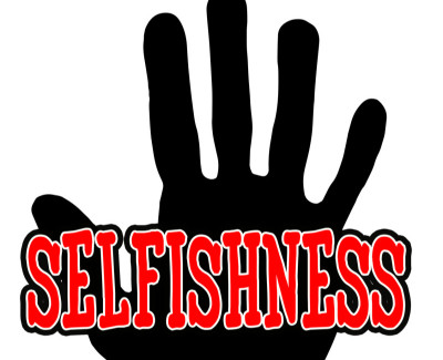 selfishness