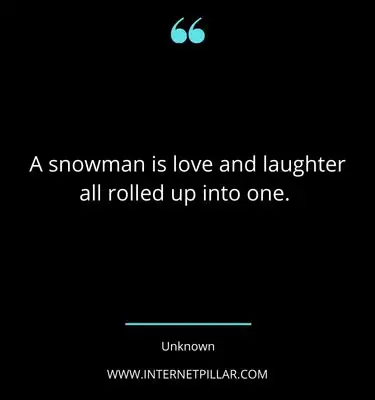 snowman quotes sayings