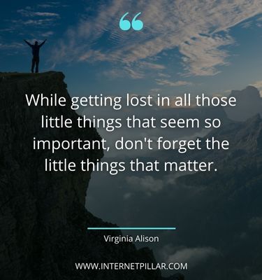 strong quotes about little things in life