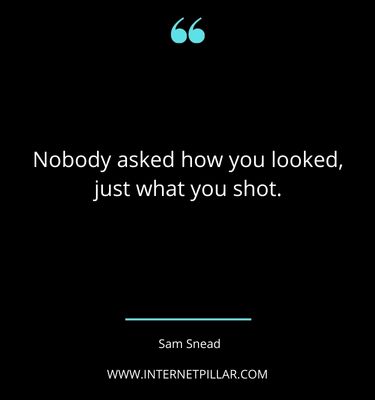 strong-sam-snead-quotes-sayings-captions