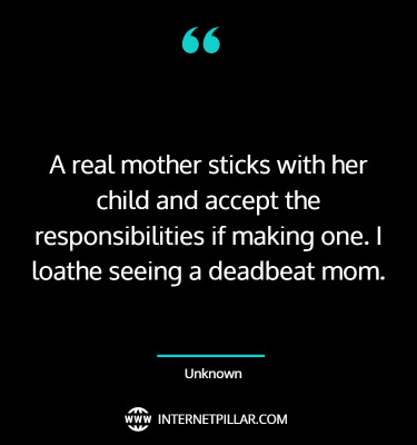 top-deadbeat-mom-quotes-sayings-captions