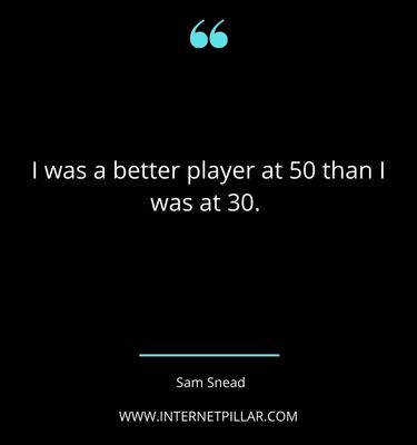 top-sam-snead-quotes-sayings-captions