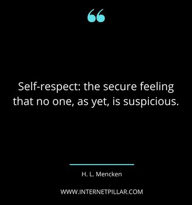 top self respect quotes sayings captions 1