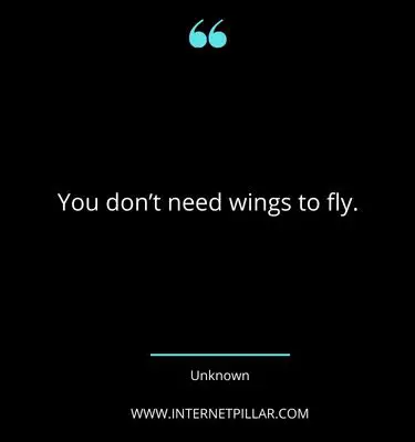 ultimate 93 flying quotes sayings phrases to let your dreams fly sayings captions