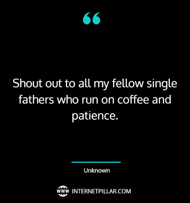 wise-single-dad-quotes-sayings-captions