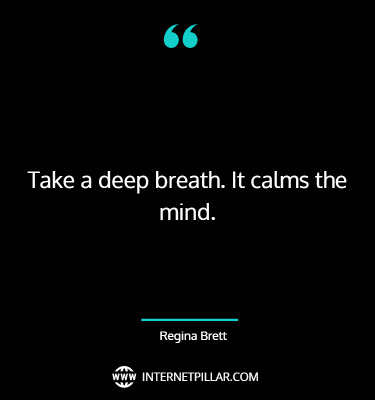 wise-take-a-deep-breath-quotes-sayings-captions