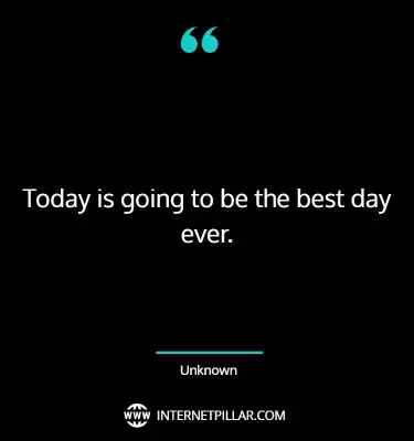 wise-today-is-your-day-quotes-sayings-captions
