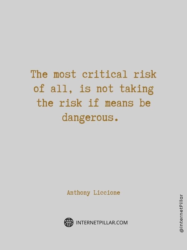 amazing taking risks sayings