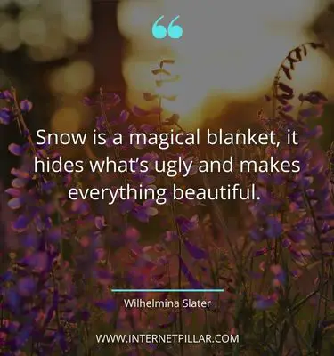 awesome snow quotes