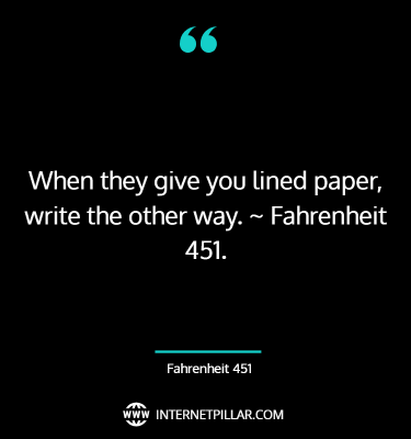 best-fahrenheit-451-sayings