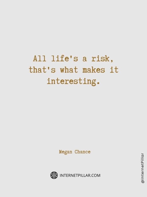 great quotes about taking risks