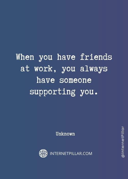 great-work-friends-sayings