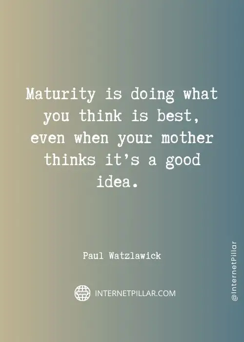 inspirational quotes about maturity