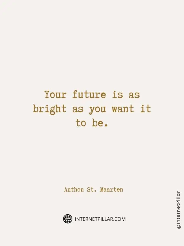 powerful-bright-future-quotes