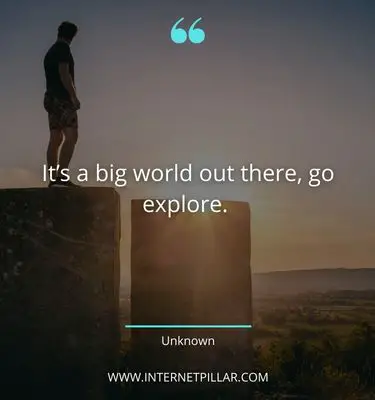 powerful exploration quotes