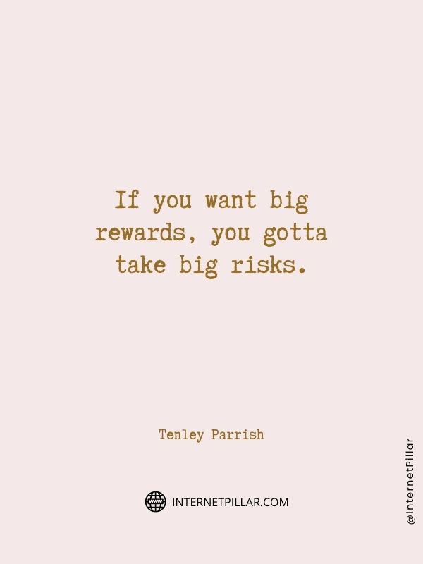 powerful quotes about taking risks